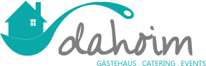 da hoim GÄSTEHAUS . CATERING . EVENTS +